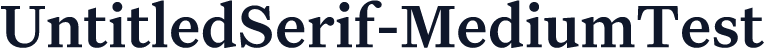 UntitledSerif-MediumTest