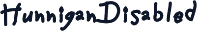 HunniganDisabled