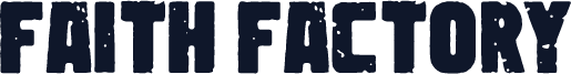 Faith Factory