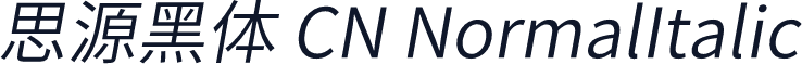 思源黑体 CN NormalItalic