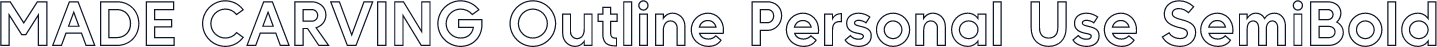 MADE CARVING Outline Personal Use SemiBold