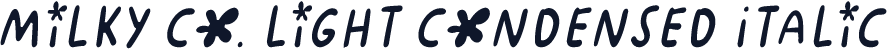 Milky Co. Light Condensed Italic