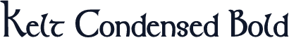 Kelt Condensed Bold