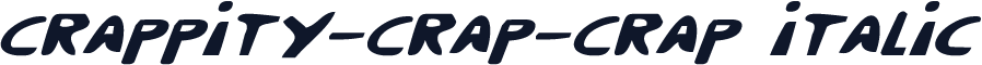 Crappity-Crap-Crap Italic