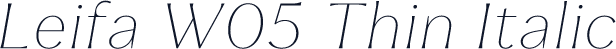 Leifa W05 Thin Italic