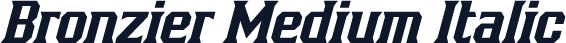 Bronzier Medium Italic