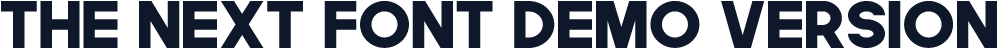 THE NEXT FONT DEMO VERSION