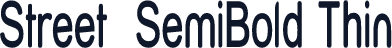 Street  SemiBold Thin