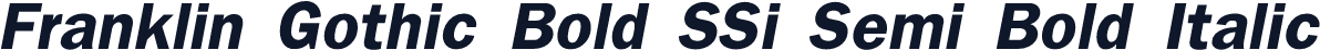 Franklin Gothic Bold SSi Semi Bold Italic