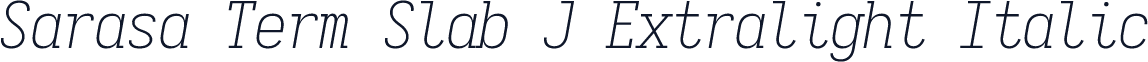 Sarasa Term Slab J Extralight Italic
