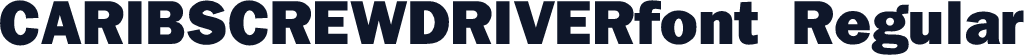 CARIBSCREWDRIVERfont Regular