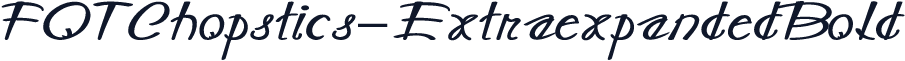 FOTChopstics-ExtraexpandedBold