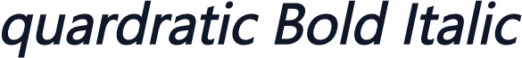 quardratic Bold Italic
