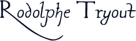 Rodolphe Tryout