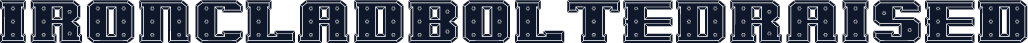 IronCladBoltedRaised