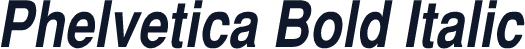 Phelvetica Bold Italic