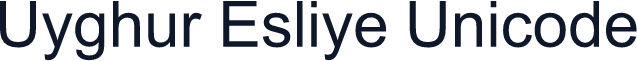 Uyghur Esliye Unicode