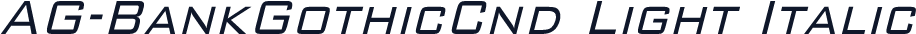 AG-BankGothicCnd Light Italic