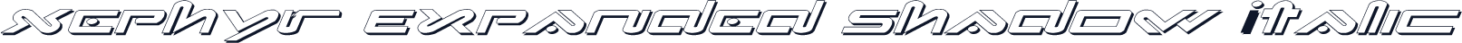 Xephyr Expanded Shadow Italic