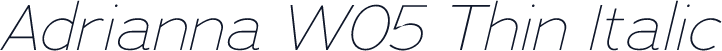 Adrianna W05 Thin Italic