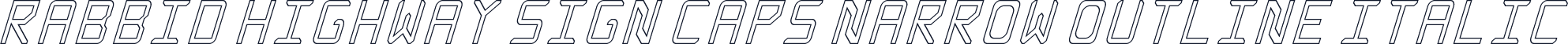 Rabbid Highway Sign Caps Narrow Outline Italic