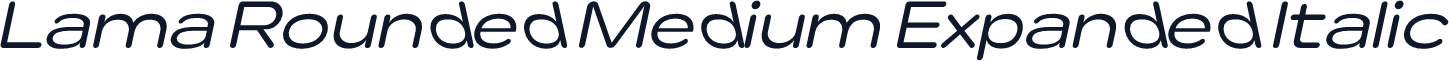 Lama Rounded Medium Expanded Italic