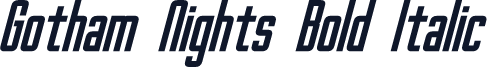 Gotham Nights Bold Italic