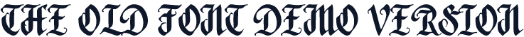 THE OLD FONT DEMO VERSION