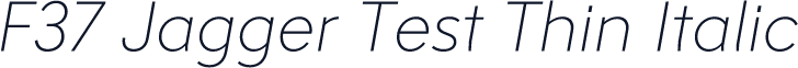 F37 Jagger Test Thin Italic