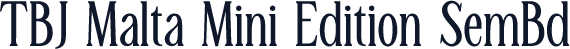 TBJ Malta Mini Edition SemBd