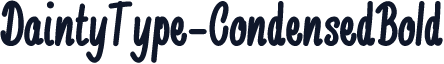 DaintyType-CondensedBold