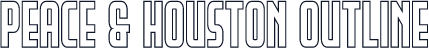Peace & Houston Outline