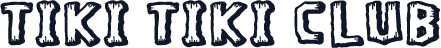 Tiki Tiki Club