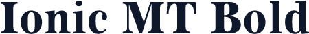 Ionic MT Bold