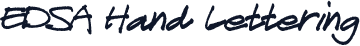 EDSA Hand Lettering
