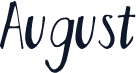 August