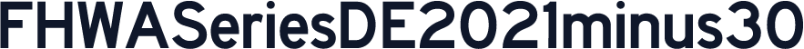 FHWASeriesDE2021minus30