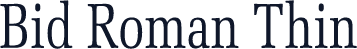 Bid Roman Thin