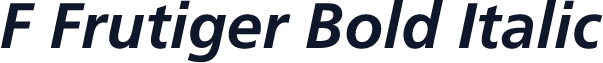 F Frutiger Bold Italic