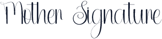 Mother Signature