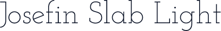 Josefin Slab Light