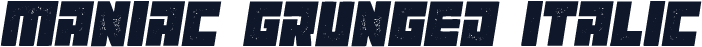 Maniac Grunged Italic