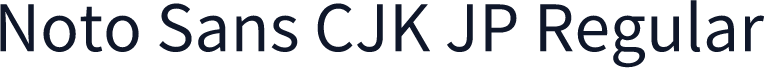 Noto Sans CJK JP Regular