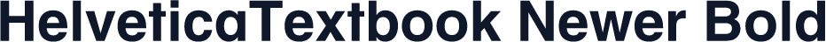 HelveticaTextbook Newer Bold