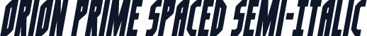 Orion Prime Spaced Semi-Italic