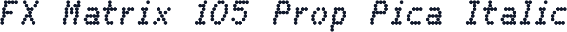 FX Matrix 105 Prop Pica Italic