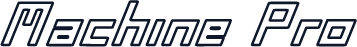 Machine Pro