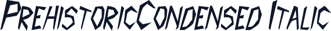 PrehistoricCondensed Italic