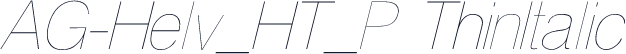 AG-Helv_HT_P ThinItalic