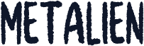 Metalien